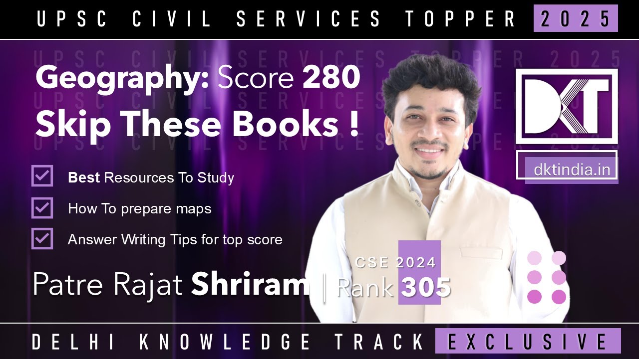 UPSC CSE | Geography Optional | 270+ With Minimal Resources | By Patre Rajat, Rank 305 CSE 2024