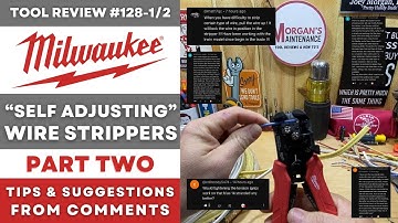 Milwaukee "Self Adjusting" Wire Strippers 2 - Tips & Suggestions from Comments #milwaukee #tools