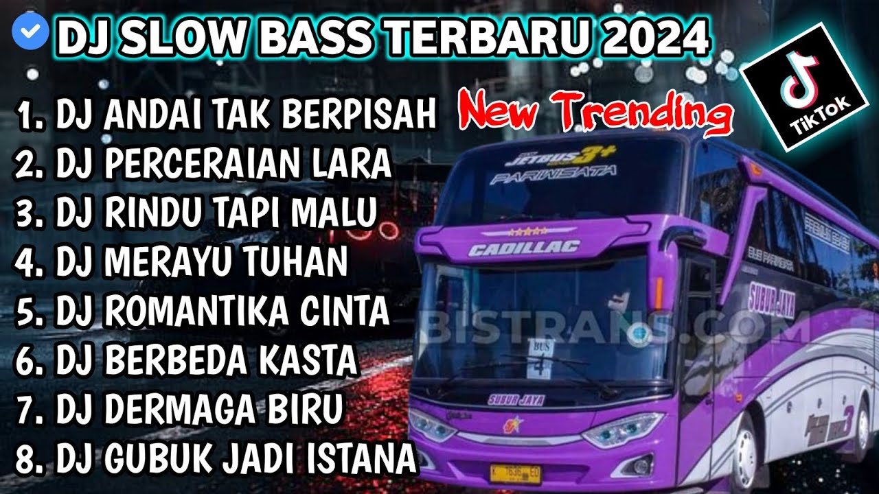 DJ SLOW FULL BASS TERBARU 2024 • ANDAI TAK BERPISAH • PERCERAIAN LARA || DJ TIKTOK TERBARU 2024 !!!