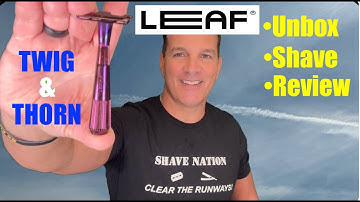Leaf TWIG and THORN Razor Unboxing Comparison Shave-Review #unboxing #razor #shave #review