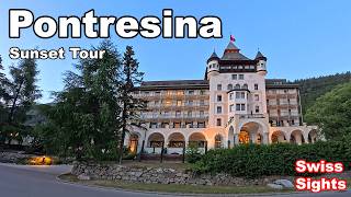 Pontresina Switzerland 4K Beautiful Village Sunset Walk