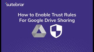 How to enable trust rules for Google Drive sharing