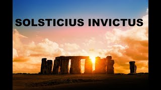 SOLSTICIUS INVICTUS