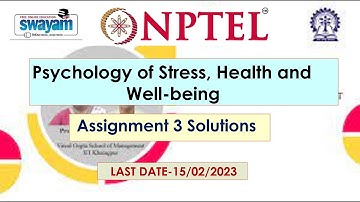Mooc / Nptel Psychology of Stress, Health and Well-being | Week 3 assignment solution | 100% Right