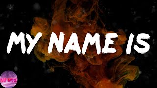 Eminem - My Name Is (Lyrics)