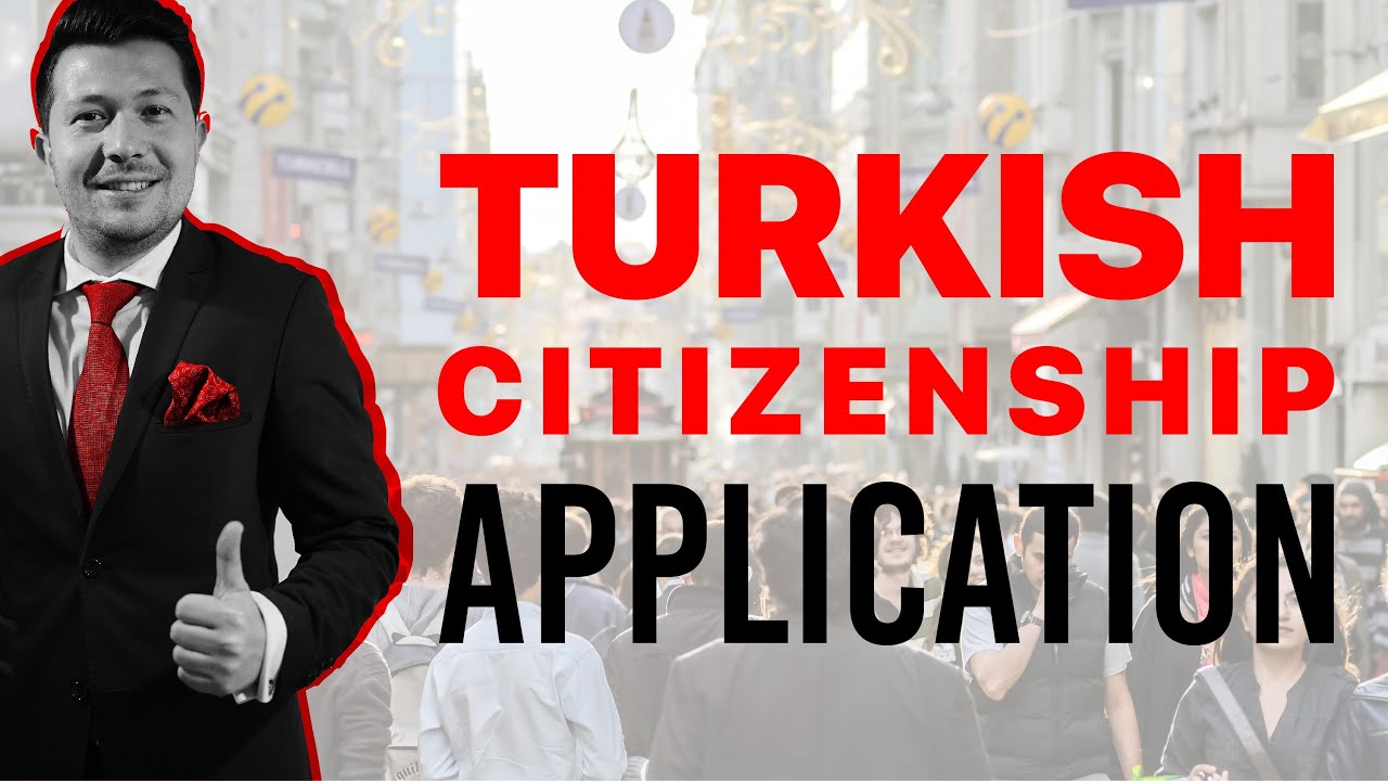 B- Turkish Citizenship Application: Important Tips for Getting Turkish ...