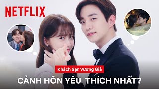 Top 10 cảnh hôn siêu lãng mạn của Yoona và Lee Jun Ho | Khách sạn vương giả | Netflix