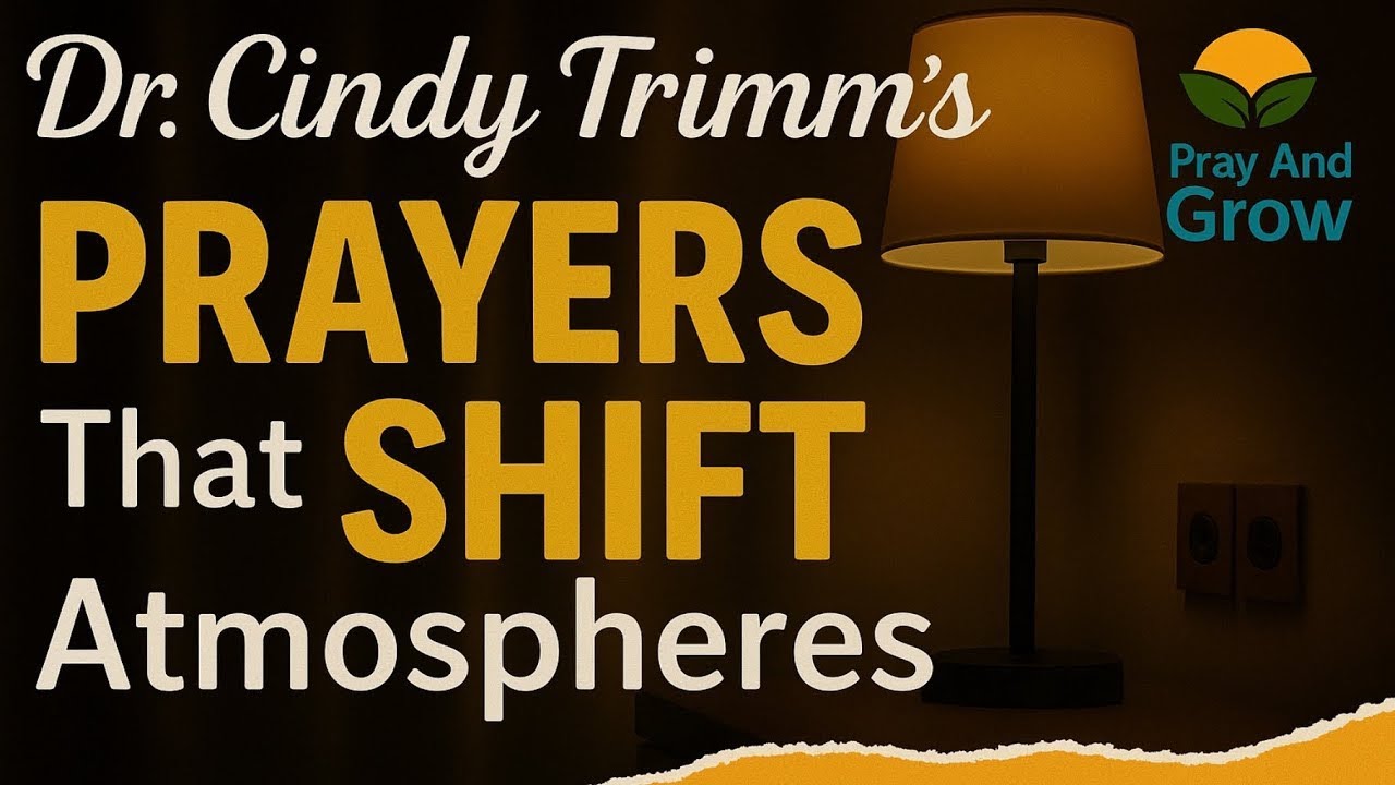 Dr. Cindy Trimm Prayers That Shift Atmospheres | Breakthrough, Healing & Victory
