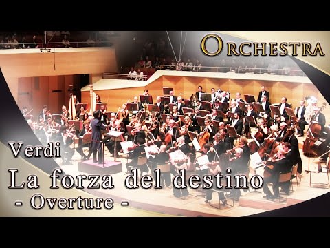 Verdi: The Force of Destiny (The Power of Fate) - Overture | Opera | Bologna Philharmonic Orchestra