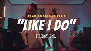 Like I Do - Fireboy DML (Dance Cover)