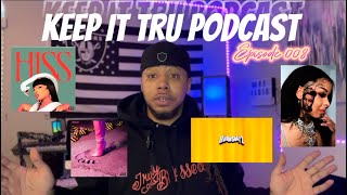 Keep It Tru Podcast ep. 008 | What’s Beef