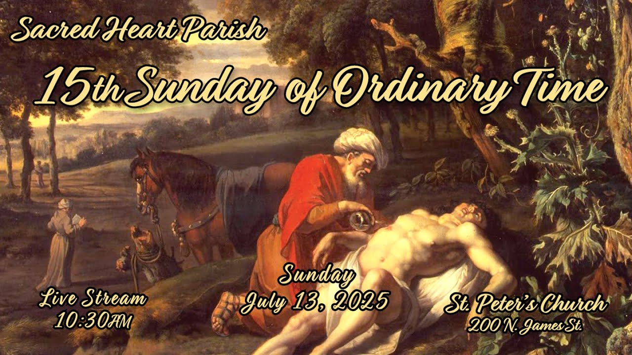 15th SUNDAY of ORDINARY TIME MASS AT ST PETERS CHURCH