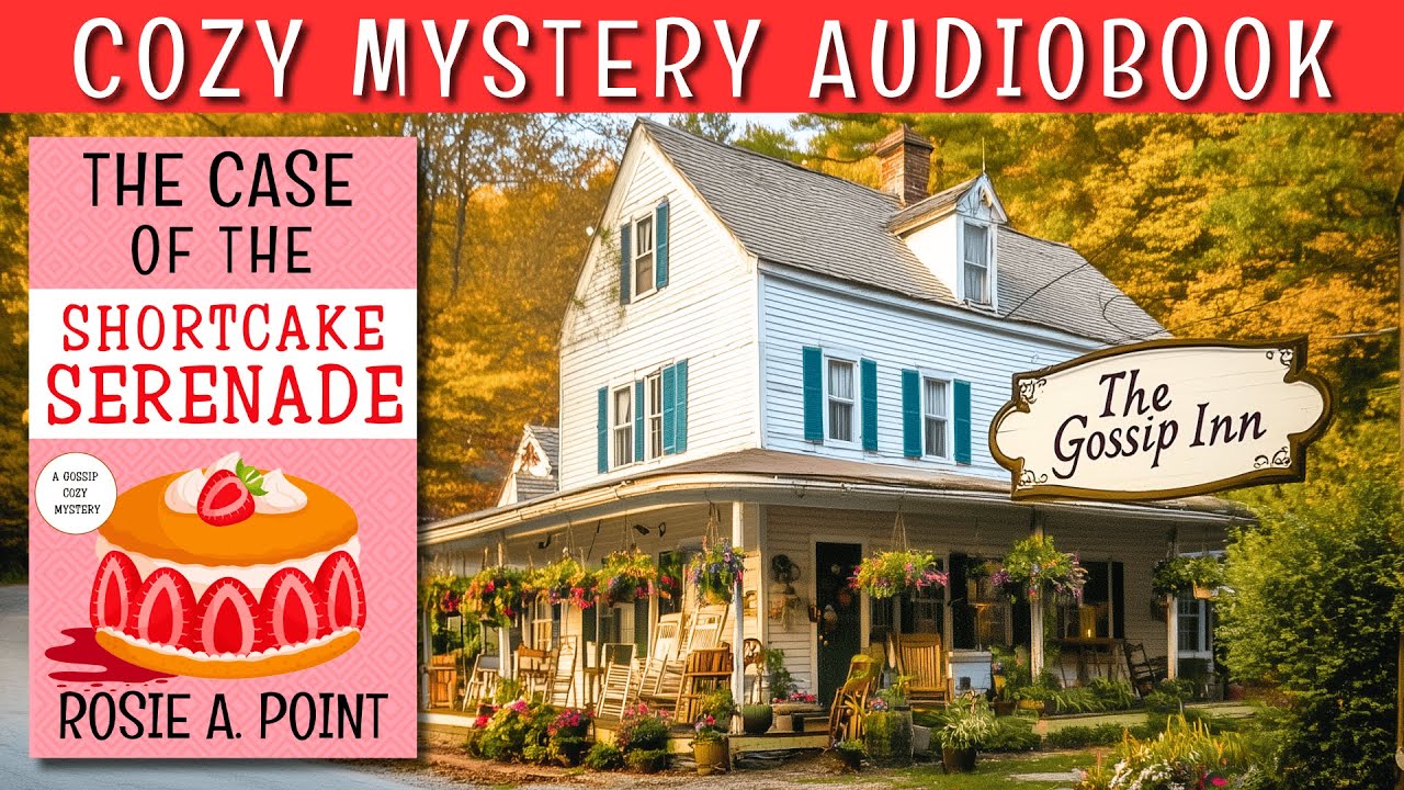 The Case of the Shortcake Serenade (Full-length Cozy Mystery Audiobook) by Rosie A. Point. 🕵️‍♀️📚
