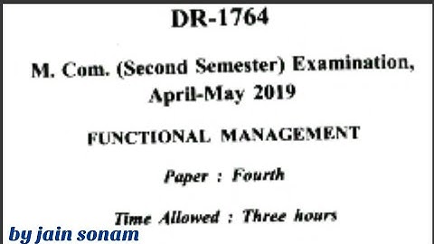M.Com 2nd Semester Examination paper 2019/paper-4/Functional Management