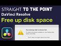 DaVinci Resolve - Free Up Disk Space After Completing a Project