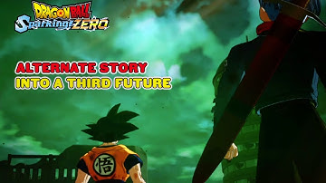Unlocking the Alternate Story: Into a Third Future – Dragon Ball Sparking Zero