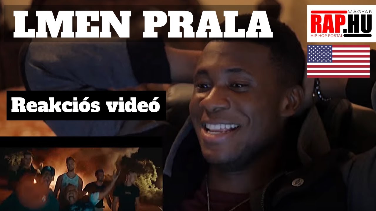 LMEN PRALA reaction videó ? reakció egyenesen Amerikából ?? - STEVE-O ?