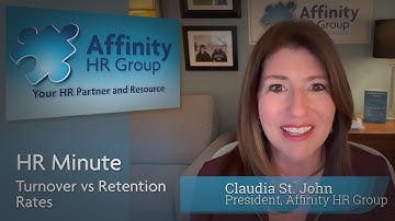Turnover vs Retention Rates- HR Minute with Affinity HR Group