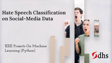 Hate Speech Classification on Social-Media Data | Deep Leaning | NLP | IEEE Projects | 2023 | 2024