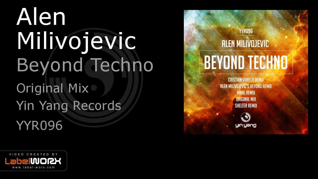 Guarda Alen Milivojevic - Beyond Techno (Original Mix) su YouTube Guarda Alen Milivojevic - Beyond Techno (Original Mix) su YouTube
