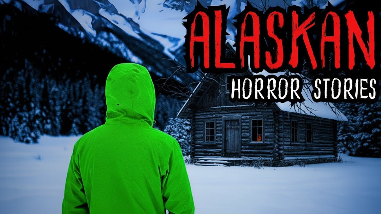 4 True Alaskan Horror Stories | True Scary Stories
