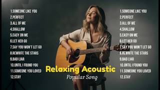 Best Acoustic Playlist 2026 | Relaxing Soft Chill Popular Songs screenshot 1