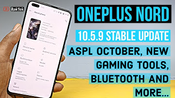 OnePlus Nord | Oxygen OS Stable 10.5.9 Update What