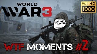 WORLD WAR 3 ► WTF Moments #2 WORLD WAR 3 ► WTF Moments #2