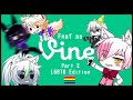 FNAF as Vines [Lgbtq edition] || Gacha Club || Part 2
