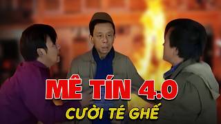 Hài Giang Còi - Quang Tèo - Văn Hiệp | MÊ TÍN 4.0 | Gặp nhau cuối tuần VTV | Hài VTV hay nhất