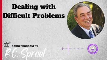 How to Deal with Guilt: Dealing with Difficult Problems  - Sermon by R.C. Sproul