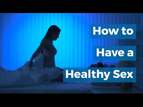 How To Have A Healthy Sex (Teen) | Learning About Safe Sex - YouTube