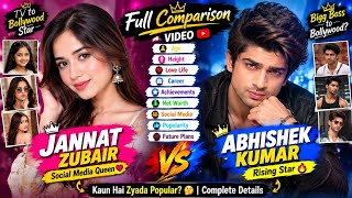 Details Jannat Zubair vs Abhishek Kumar ๐ฅ Full Comparison | Age, Career, Net Worth, Popularity & More #viral News