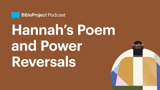 Hannah’s Poem and Power Reversals • Firstborn Ep. 6