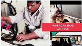 Mahindra Thar Soft top Making Video along with selling @lihkamaya screenshot 5