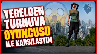YERELDEN TURNUVA OYUNCUSU ILE KARSILASTIM FARK ATTIM!
