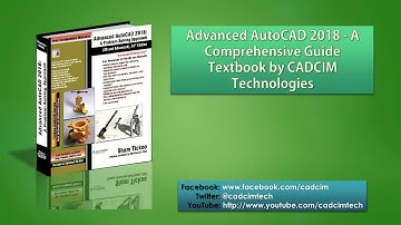 Advanced AutoCAD 2018: A Problem Solving Approach, 3D and Advanced book by CADCIM Technologies