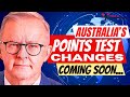 The points test system for skill migration is changing soon  big australian immigration news