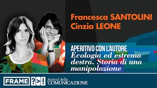 Francesca SANTOLINI, Cinzia LEONE - Ecologia ed estrema destra. Storia di una manipolazione