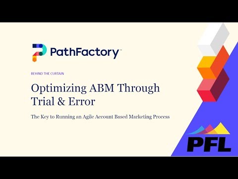 Optimizing ABM Through Trial and Error: The Key to Running an Agile Account Based Marketing Process