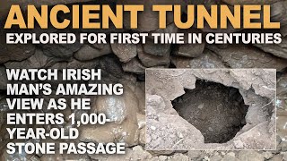 AMAZING DISCOVERY: Watch as Irish man explores ancient underground chamber