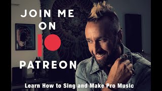 Learn Professional Singing and Music Creation on Patreon