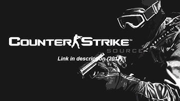 Counter Strike Source 2017 Multiplayer Download free