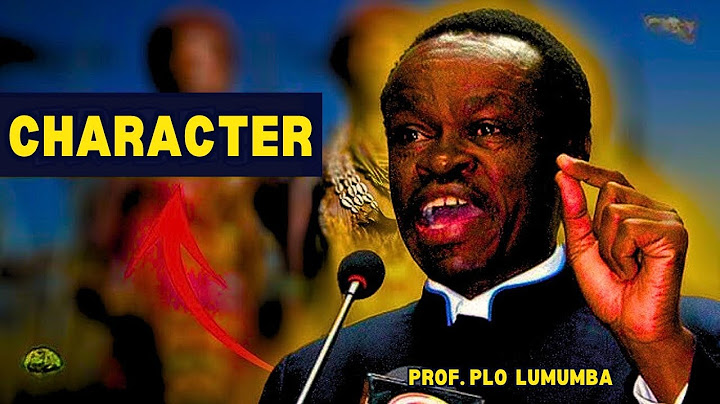 Prof. PLO Lumumba Powerful Life Changing Speech: Character is Everything!