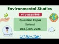 Environmental Studies | EVS | Solved Question paper Dec./Jan.2025 | VTU BESK508|5th sem #vtu #evs