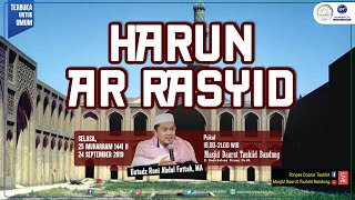 Download lagu Kajian Peradaban Islam : Harun Ar-Rasyid | Ustadz Roni Abdul Fattah, MA  [24-09-19]