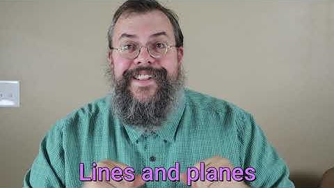 Calculus 3 -- Lines and planes -- Overview