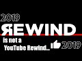 YouTube Rewind 2019 is not a YouTube Rewind...