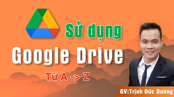 Hướng dẫn sử dụng bộ công cụ office google drive