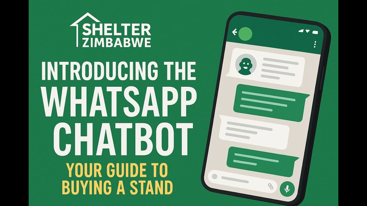 Introducing the Shelter Zimbabwe WhatsApp Chatbot: Your Guide to Buying a Stand!
